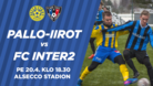 Pallo-Iirot - FC Inter 2